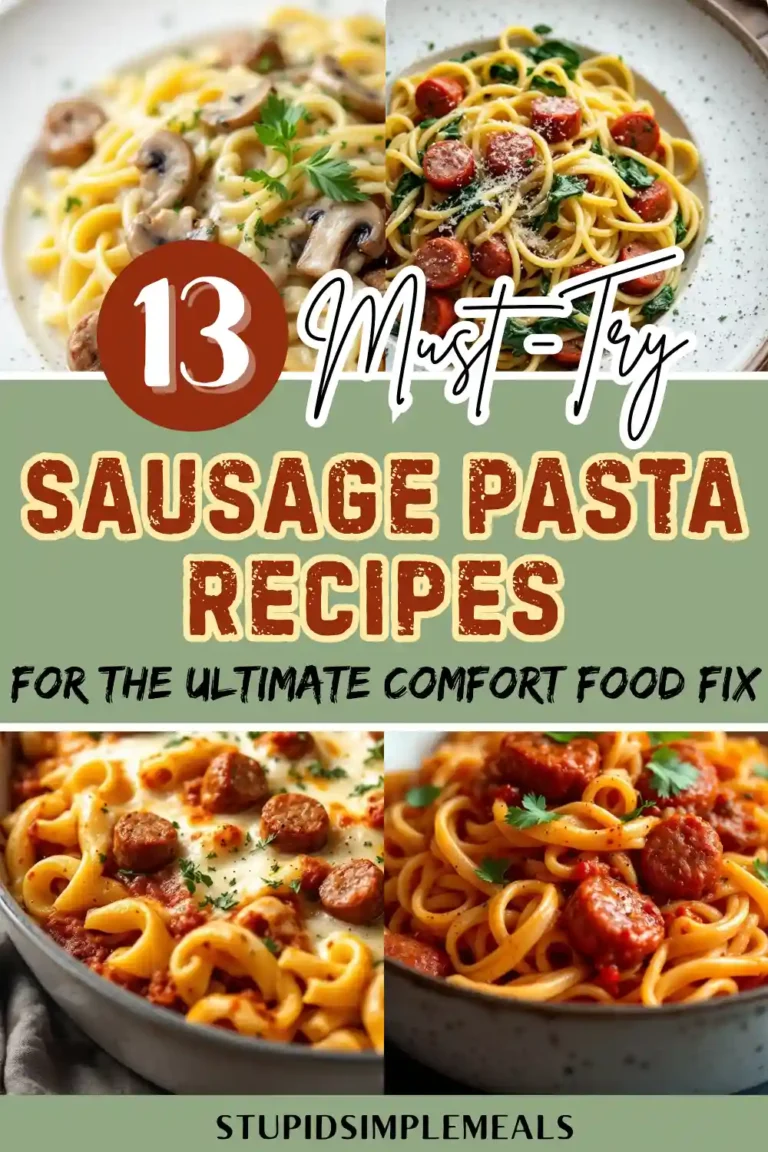 13 Delicious Sausage Pasta Recipes You Need to Try