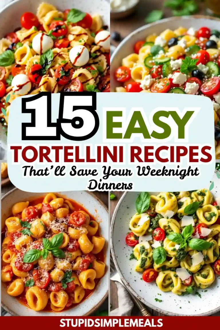 15 Easy and Delicious Tortellini Recipes for Quick Meals