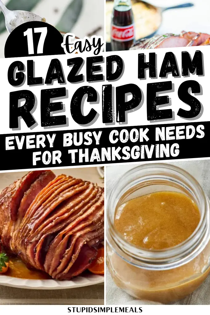 17 Glazed Ham Recipes Perfect for Thanksgiving Feasts