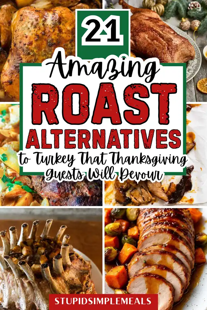 21 Roast Alternatives to Turkey for Thanksgiving Dinner