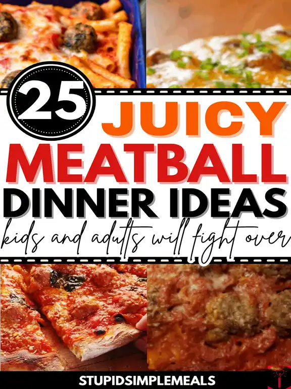 25 Meatball Dinner Ideas Kids and Adults Will Fight Over