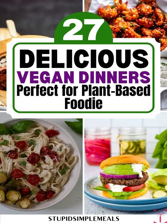 27 Vegan Dinner Recipes That’ll Even Fool Meat Lovers
