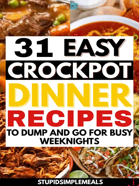 31 Crockpot Dinner Recipes to Dump and Go
