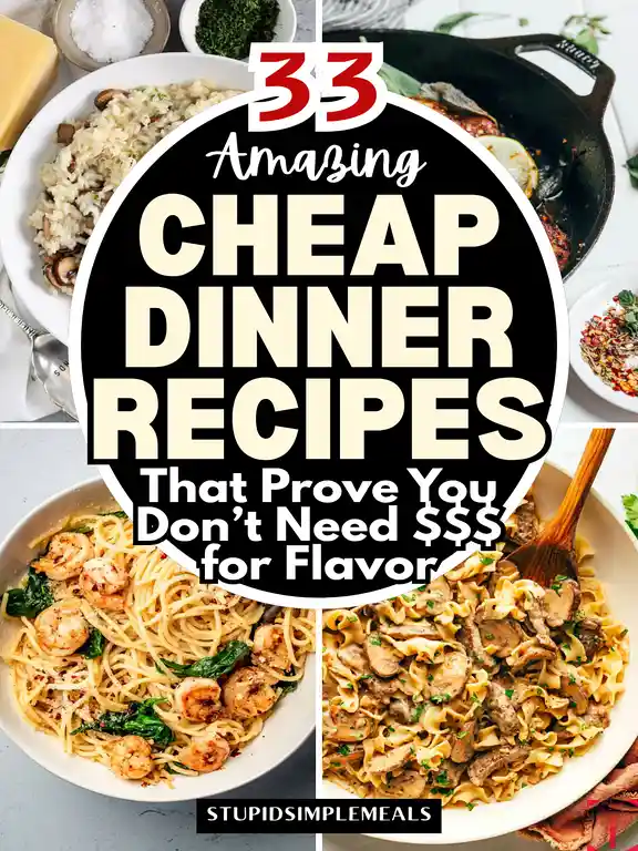 33 Cheap Dinner Recipes That Taste Expensive