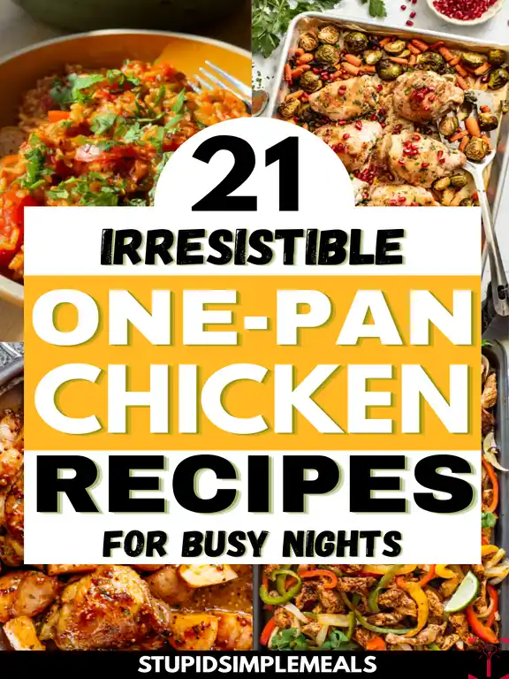21 One Pan Chicken Dinner Ideas for Effortless Nights